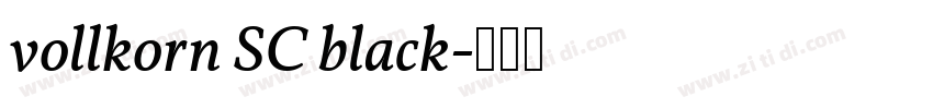 vollkorn SC black字体转换